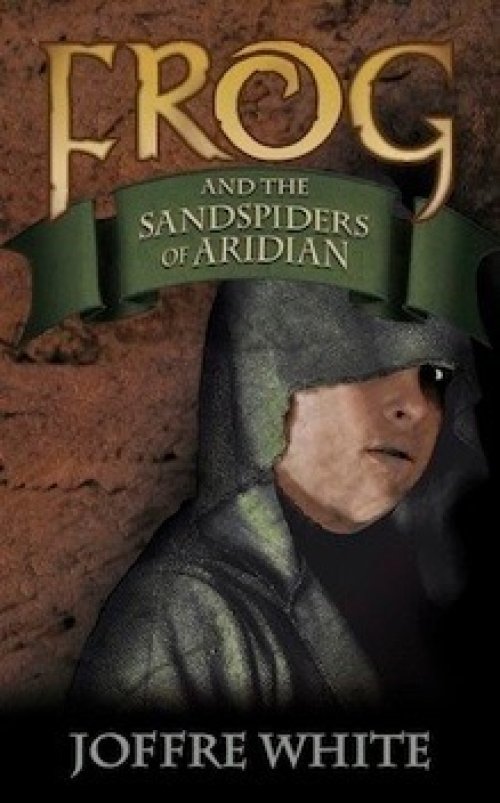 Frog and the Sandspiders of Aridian - Paperback - p&amp;p included